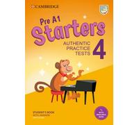 Pre A1 Starters 4 Student's Book with Answers with Audio with Resource Bank: Authentic Practice Tests