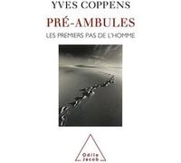 Pré-ambules Yves Coppens (Auteur)