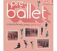Pre-Ballet-A Class for The Very Young-Grade Two (US [Import]