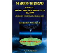 Pre Big Bang - Big Bang - After Big Bang The Verses of the Scholars - Volume III - Flavien Phanzu Mwaka - Librinova - broché - Essai