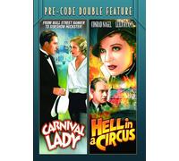 Pre-Code Double Feature: Carnival Lady (1933)/Hell In A Circus (1933) [Digital Video Disc]