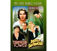 Pre-Code Double Feature: Manhattan Tower / Docks Of San Francisco [Digital Video Disc]