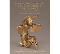 Pre-Columbian Art from Central America and Colombia at Dumbarton Oaks