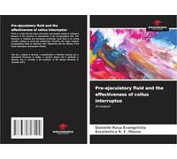 Pre-ejaculatory fluid and the effectiveness of coitus interruptus: An analysis