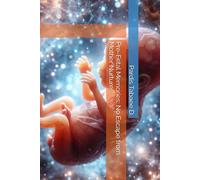 Pre-Fetal Memories: No Escape from Mother Nurture