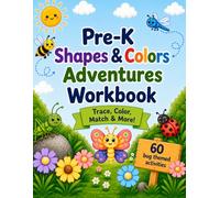 Pre-K Shapes & Colors Adventures Workbook: Fun Shapes and Colors Workbook for Preschoolers - Tracing, Matching, Coloring, Cutting and Drawing Activities for Kids Ages 3-5 - A PreK Learning Workbook