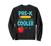 Pre-K vient de devenir beaucoup plus cool Premier jour d'école amusant pour les enfants Sweatshirt