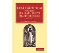 Pre-Raphaelitism And The Pre-Raphaelite Brotherhood