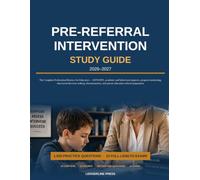 Pre-Referral Intervention Study Guide 2026-2027: The Complete Professional Review for Educators with 1,500 Practice Questions, MTSS and RTI, Progress ... and Special Education Referral Preparation