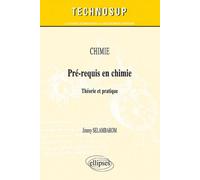 Pre-Requis En Chimie - Théorie Et Pratique
