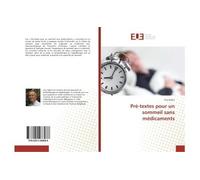 Pré-textes pour un sommeil sans médicaments - Guy Adant - Universitaires Europeennes - broché - Essai