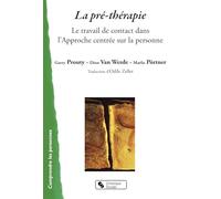 Pré-thérapie (LA): Le travail de contact dans l'Approche centrée sur la personne