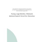 Pre-Writing & Learning Workbook for Kids Ages 3-6: Montessori-Inspired Activities, Tracing, Logic Games and Vocabulary Flashcards