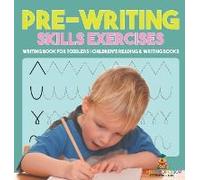 Pre-Writing Skills Exercises - Writing Book For Toddlers Children's Reading & Writing Books