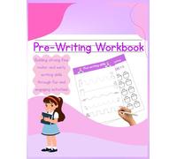 Pre-Writing Workbook for Girls: Fun Fine Motor Skills, Letter and Number Tracing, and Sea Animal Colouring Pages for Kids Ages 3-5