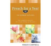 Preach for a Year, Preach for a Year Series Roger Campbell (Auteur)