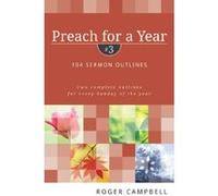 PREACH FOR A YEAR VOL. 3 - [Livre en VO] Roger Campbell (Auteur)