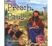 Preach, Paul ! Follow Me Series
