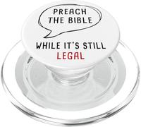 Preach The Bible, While It's Still Legal - Christian Faith PopSockets PopGrip pour MagSafe