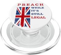 Preach, While It's Still Legal - Christian Faith UK Speech PopSockets PopGrip pour MagSafe