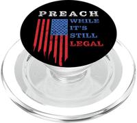 Preach While It's Still Legal: Christian Free Speech USA PopSockets PopGrip pour MagSafe