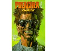 Preacher special, tome 2 : Cassidy