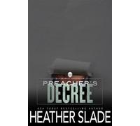 Preacher's Decree K19 Genesis Consortium Team One, #3 - Heather Slade - Sparrow Publishing - ebook (ePub) - Livre