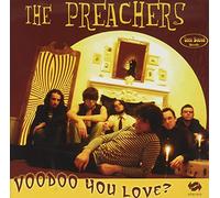 Preachers (Italy) - Voodoo You Love?
