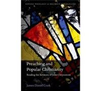 Preaching and Popular Christianity - James Daniel Independent scholar Cook - Oxford University Press - Livre en Anglais - Hardback James Daniel Independent scholar CookJames Daniel Independent scholar