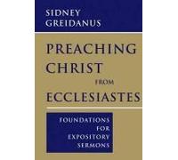 Preaching Christ From Ecclesiastes