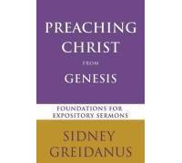 Preaching Christ From Genesis