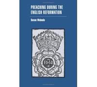 Preaching During The English Reformation