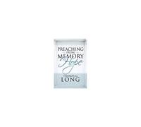 Preaching From Memory To Hope