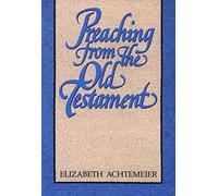 Preaching From The Old Testament