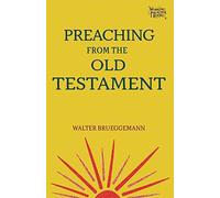 Preaching From The Old Testament