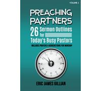 Preaching Partners: 26 Sermon Outlines For Today's Busy Pastors Volume 1