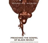 Preaching the Gospel of Black Revolt - Reginald A. Wilburn - Pennsylvania State University Press - Livre en Anglais - Paperback Reginald A. WilburnReginald A. Wilburn (Auteur)