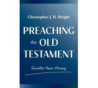 Preaching the Old Testament: Sweeter than Honey