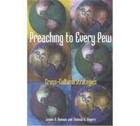 Preaching to Every Pew James R. Nieman, Thomas G. Rogers (Auteur)