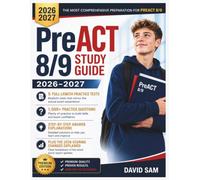 PreACT 8/9 Study Guide 2026-2027: 5 Full-Length Practice Tests, 1,500+ Practice Questions & Step-by-Step Answer Explanations - Plus the 2026 Scoring Changes Explained.