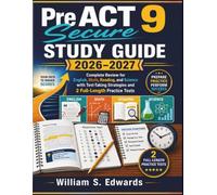 PreACT 9 Secure Study Guide 2026-2027: Complete Review for English, Math, Reading, and Science with Test-Taking Strategies and 2 Full-Length Practice Tests