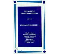 Preambule exclamationniste suivi de exclamanouvelles ! - La Lectrice - L'harmattan - broché - Livre