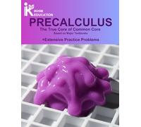 PRECALCULUS: The True Core of Common Core Based on Major Textbooks