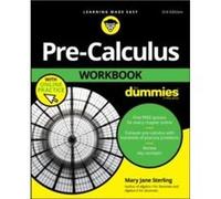 PreCalculus Workbook For Dummies by Sterling & Mary Jane Bradley University & Peoria & IL Sterling Mary Jane Bradley University Peoria IL (Auteur)