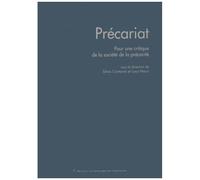 Précariat : Pour Une Critique De La Société De La Précarité
