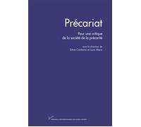 Précariat Pour une critique de la société de la précarité - Silvia Contarini - Pu.paris Nanterre - broché - Essai