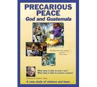 Precarious Peace: God and Guatemala