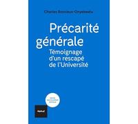 Précarité Générale - Témoignage D'un Rescapé De L'université