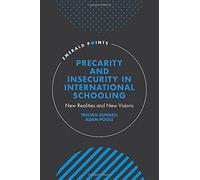 Precarity And Insecurity In International Schooling