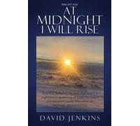 Precept Five; At Midnight I Will Rise
